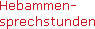      Hebammen-
     sprechstunden