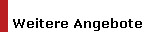 
 Weitere Angebote